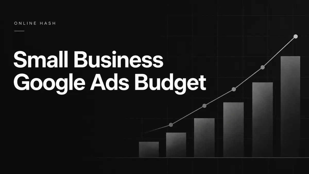 Guide to a small business Google Ads budget in Australia